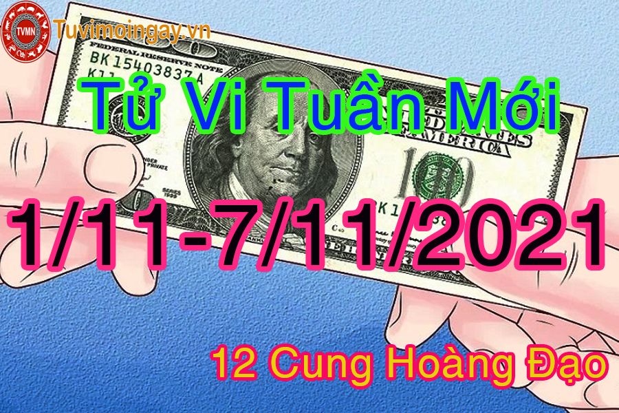 Tử vi tuần mới từ ngày 1/11 đến 7/11/2021 của 12 cung hoàng đạo