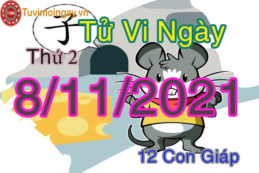 Tử vi thứ 2 ngày 8/11/2021 của 12 con giáp