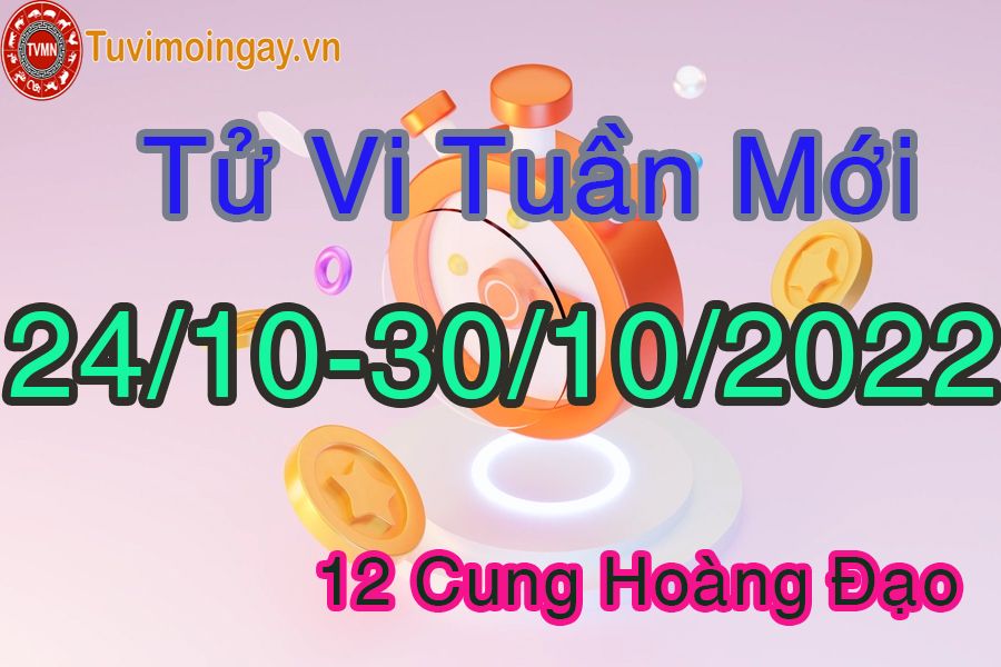 Tử vi tuần mới từ 24/10 đến 30/10/2022 của 12 cung hoàng đạo