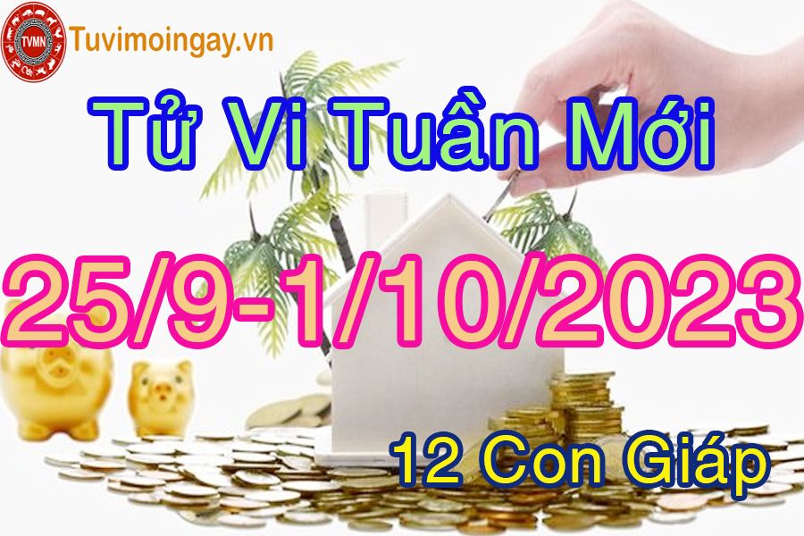 Tử vi tuần mới từ 25/9 - 1/10/2023 của 12 con giáp