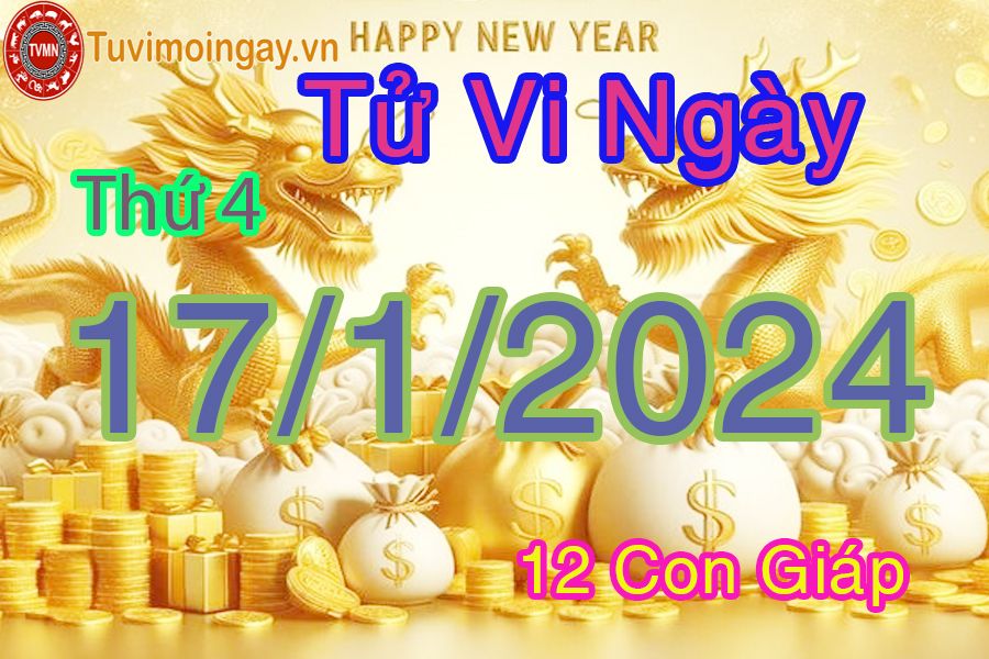  Xem bói ngày 17-1-2024 thứ 4