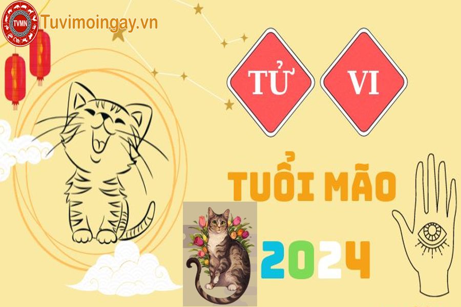 Luận giải tử vi 2024 tuổi Mão nam mạng, nữ mạng chi tiết nhất