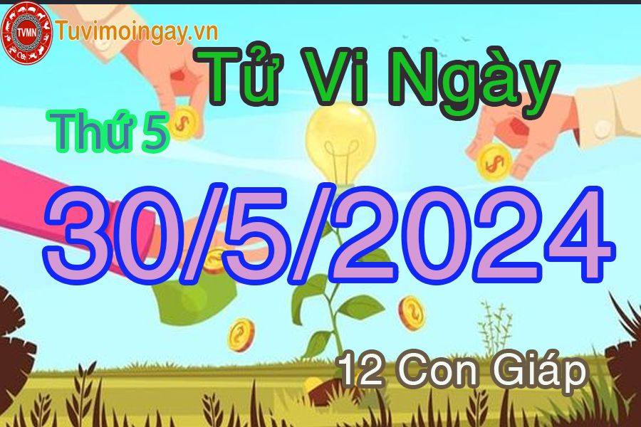  Xem bói ngày 30 - 5 -2024 thứ 5