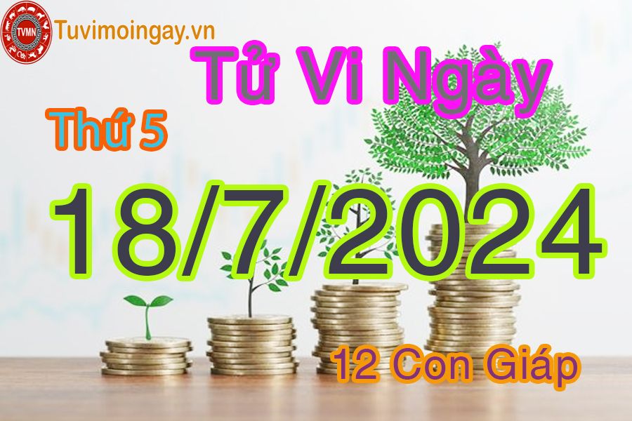  Xem bói ngày 18 - 7 -2024 thứ 5