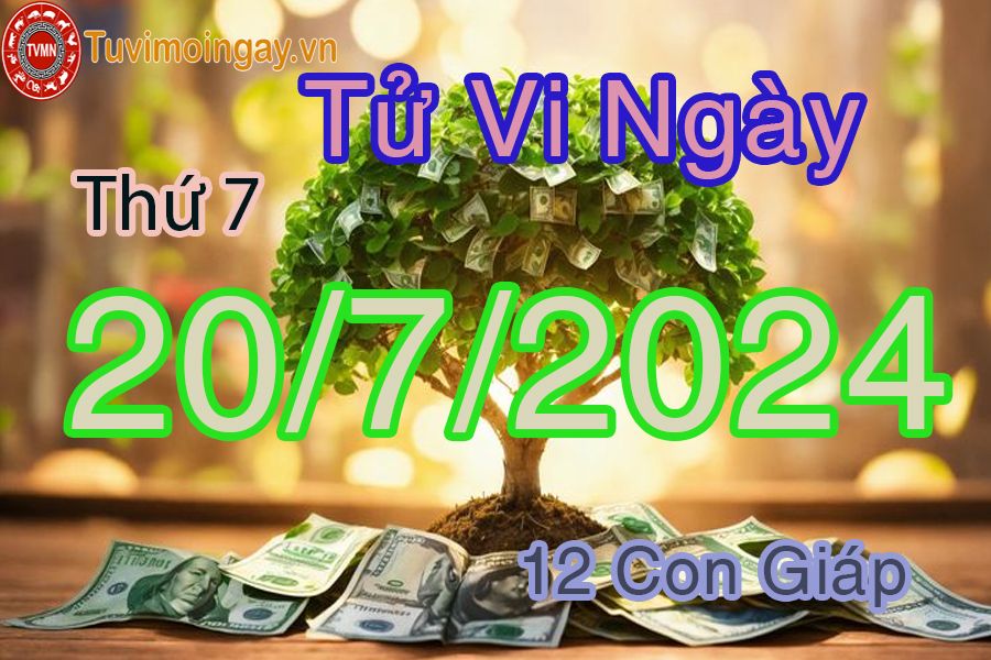  Xem bói ngày 20-7-2024 thứ 7