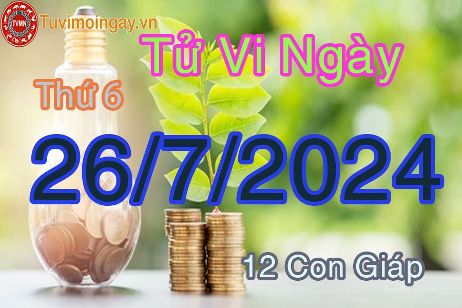 Xem bói ngày 26-7-2024 thứ 6