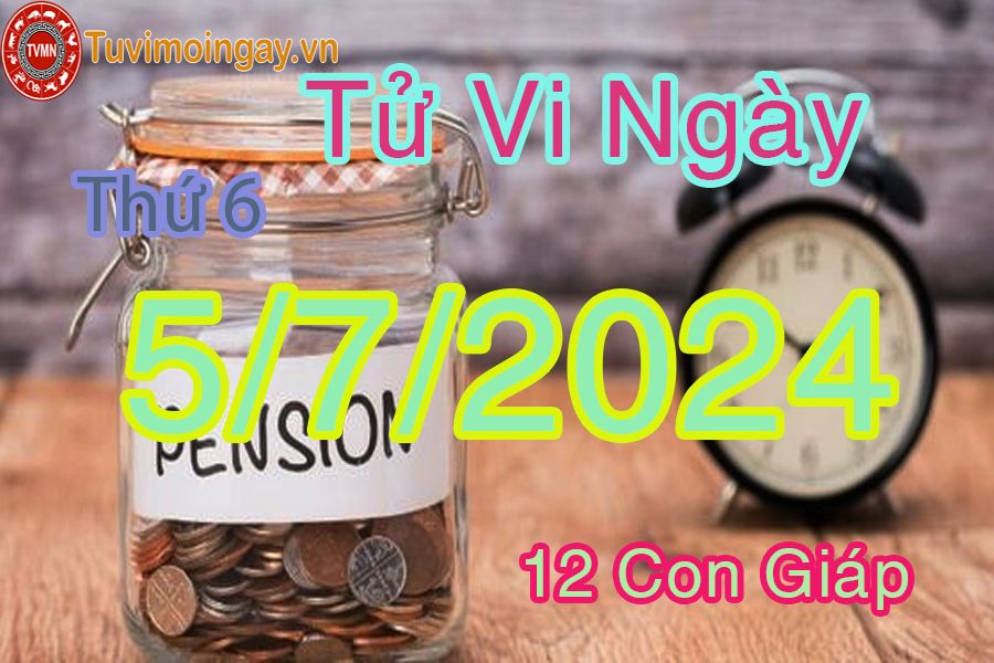  Xem bói ngày 5-7-2024 thứ 6