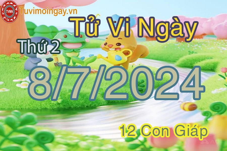  Xem bói ngày 8-7-2024 thứ 2