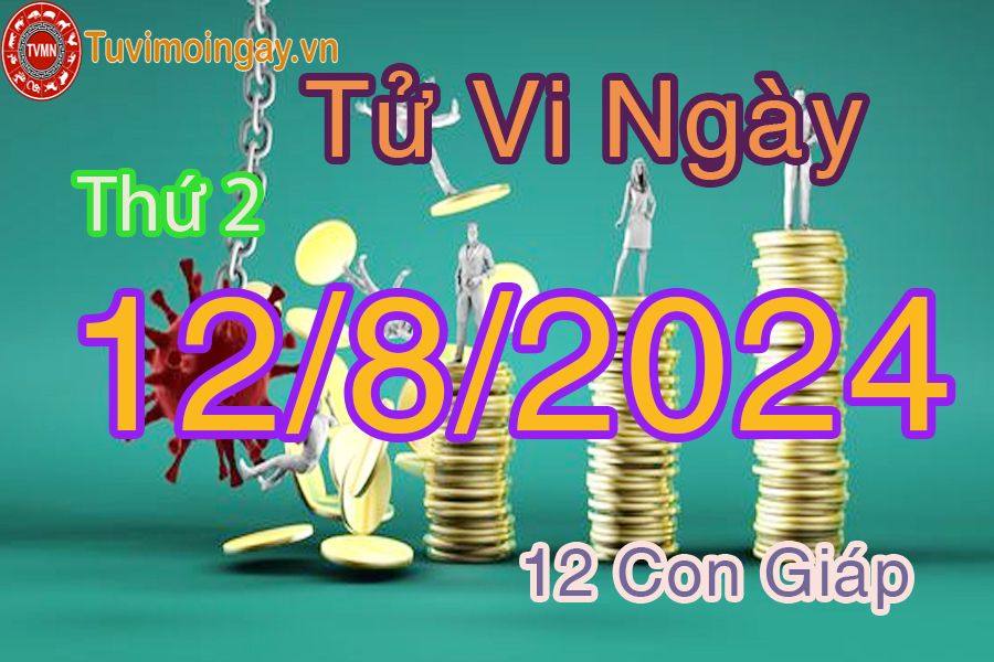 Xem bói ngày 12-8-2024 thứ 2