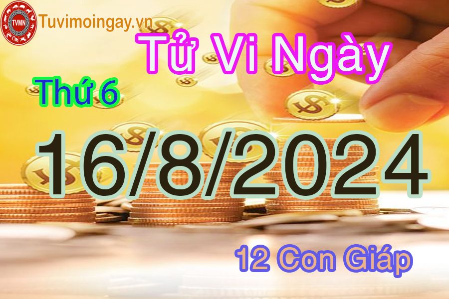 Xem bói ngày 16-8-2024 thứ 6