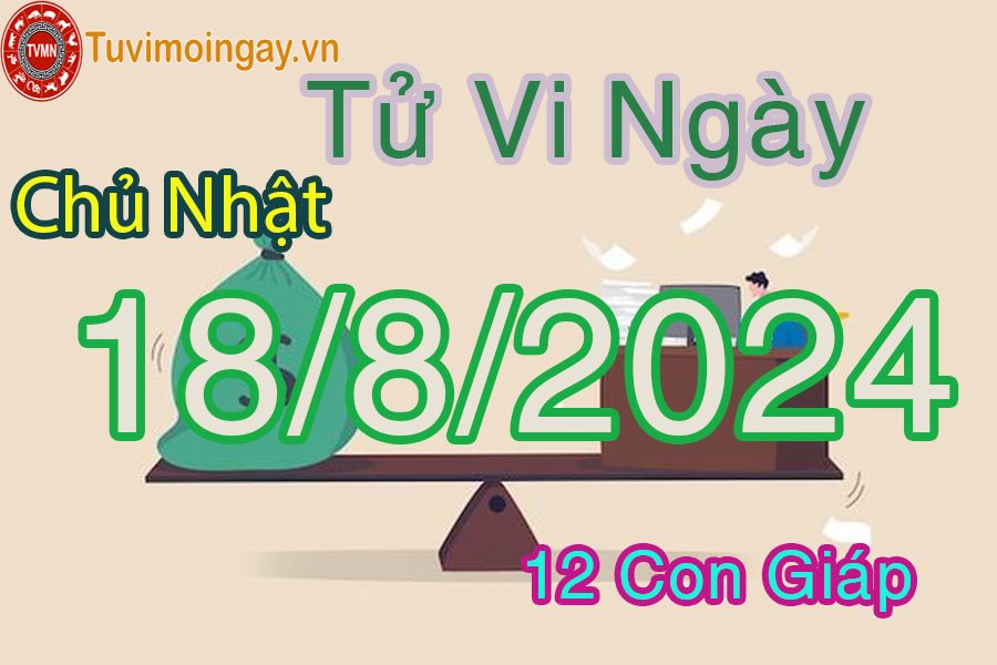 Xem bói ngày 18-8-2024 chủ nhật