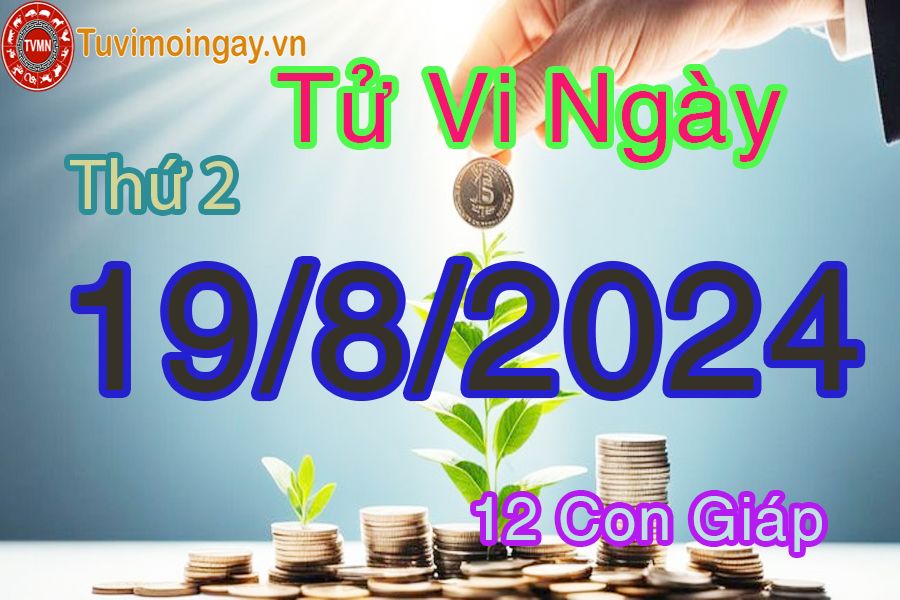 Xem bói ngày 19-8-2024 thứ 2