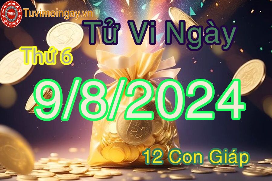 Xem bói ngày 9-8-2024 thứ 6