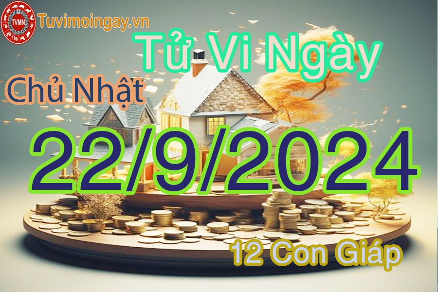 Xem bói ngày 22-9-2024 Chủ Nhật