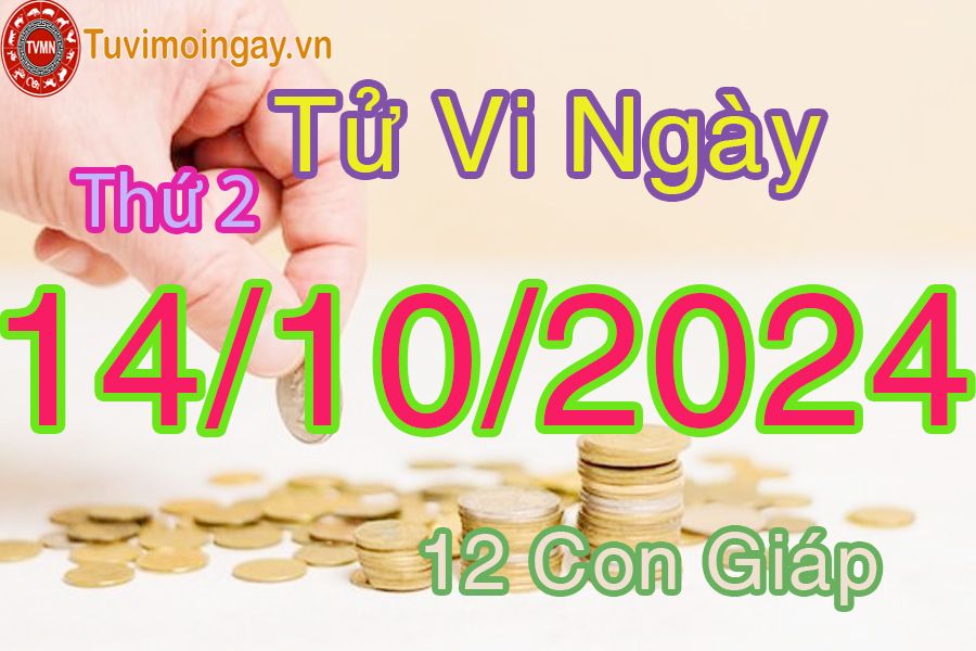 Xem bói ngày 14-10-2024 thứ 2