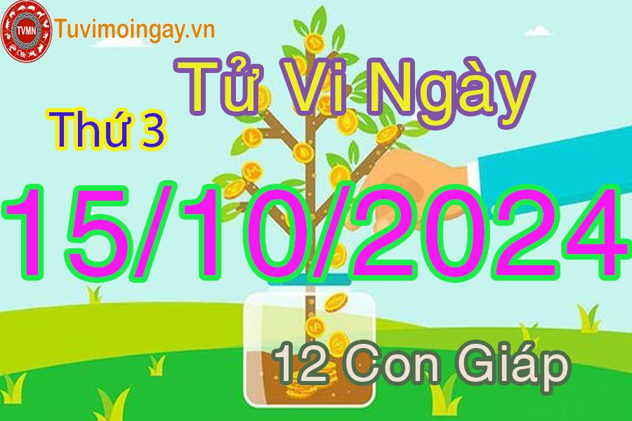 Xem bói ngày 15-10-2024 thứ 3