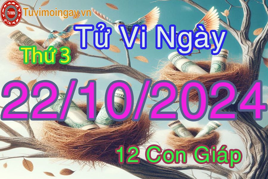 Xem bói ngày 22-10-2024 thứ 3