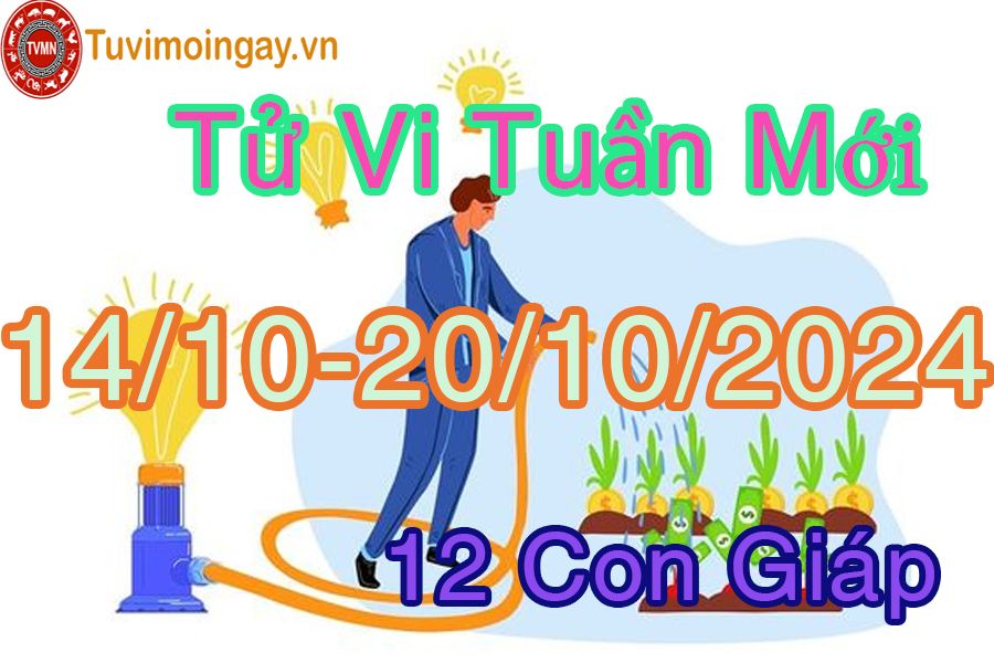 Tuần mới từ ngày 14/10 đến 20/10/2024 của 12 con giáp