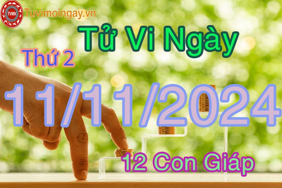 Xem bói ngày 11-11-2024 thứ 2