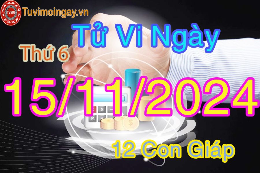 Xem bói ngày 15-11-2024 thứ 6