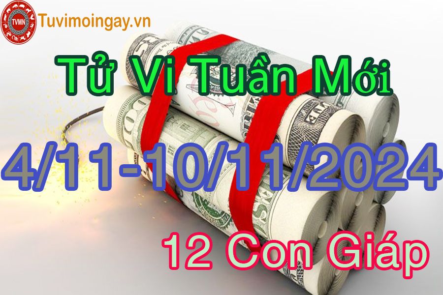 Tuần mới từ ngày 4/11 đến 10/11/2024 của 12 con giáp