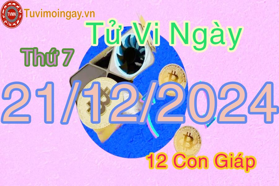 Xem bói ngày 21-12-2024 thứ 7