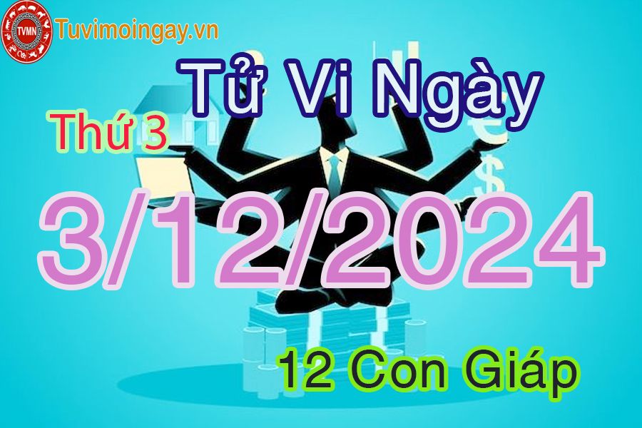 Xem bói ngày 3-12-2024 thứ 3