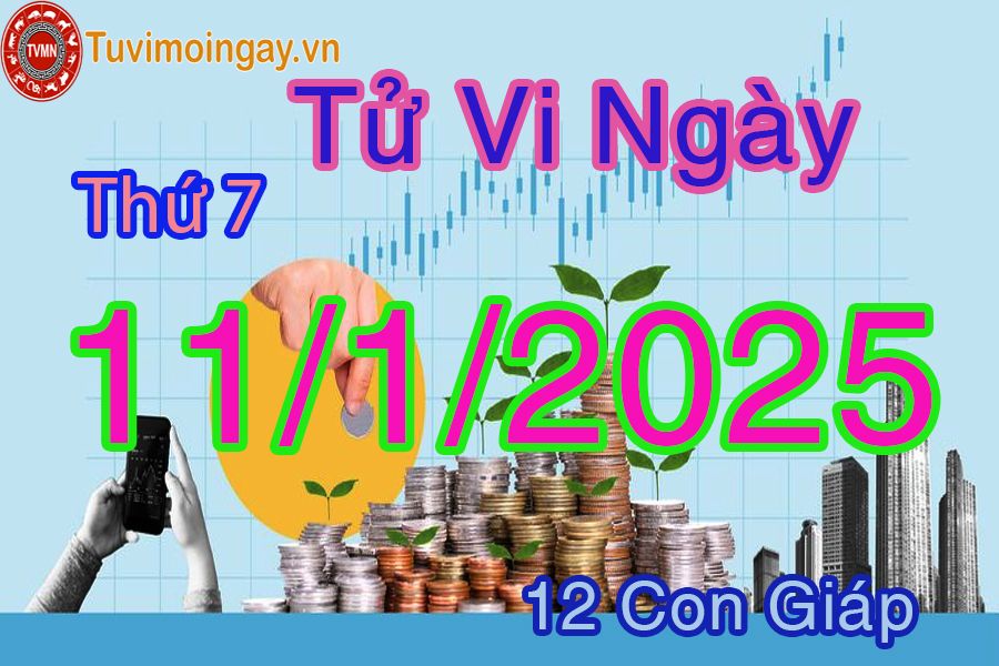 Xem bói ngày 11-1-2025 thứ 7