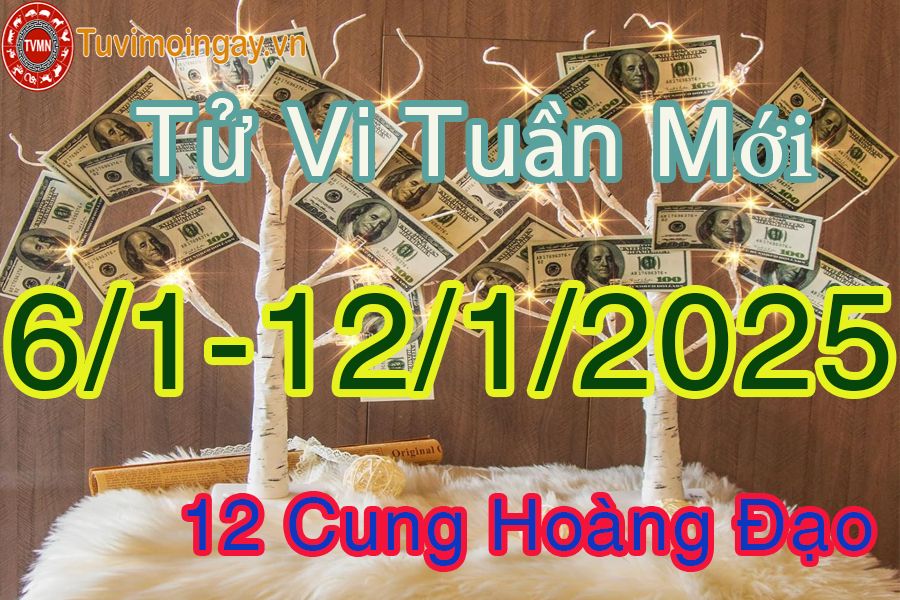 Tử vi tuần mới 12 cung hoàng đạo từ 6/1 đến 12/1/2025