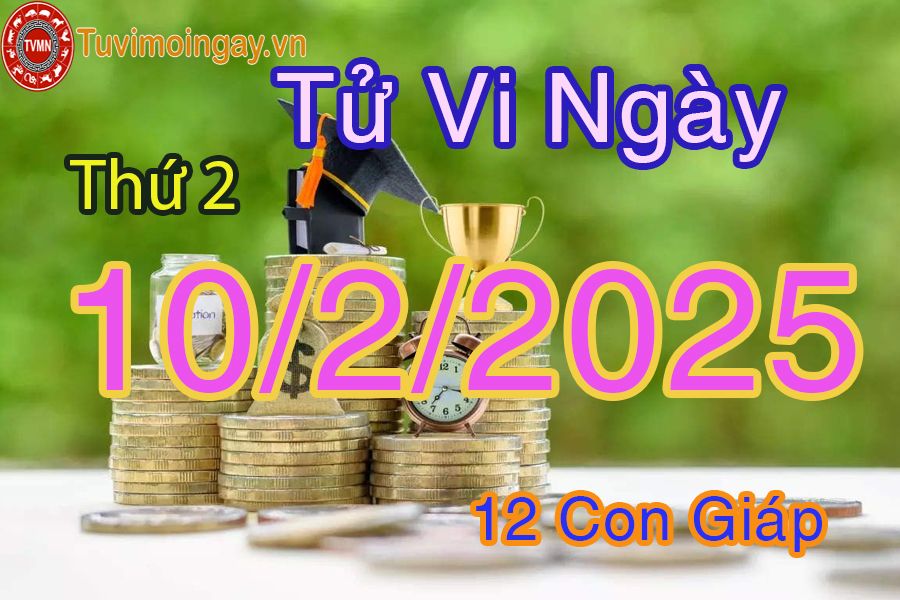 Xem bói ngày 10-2-2025 thứ 2