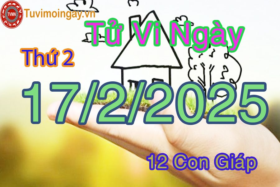 Xem bói ngày 17-2-2025 thứ 2