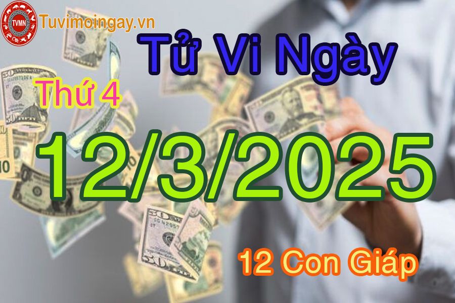 Xem bói ngày 12-3-2025 Thứ 4