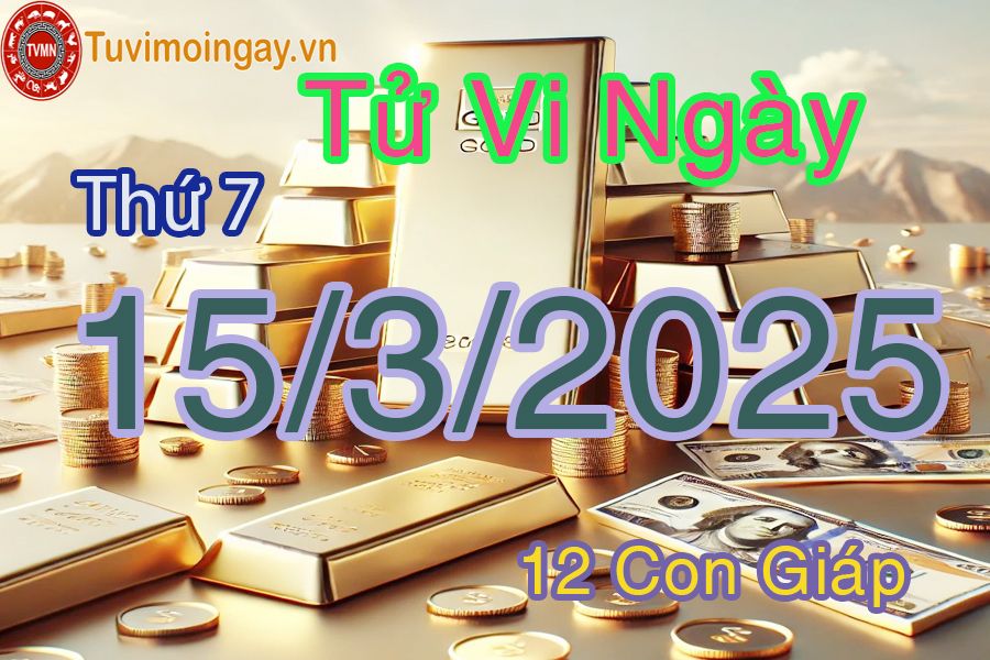 Xem bói ngày 15-3-2025 Thứ 7