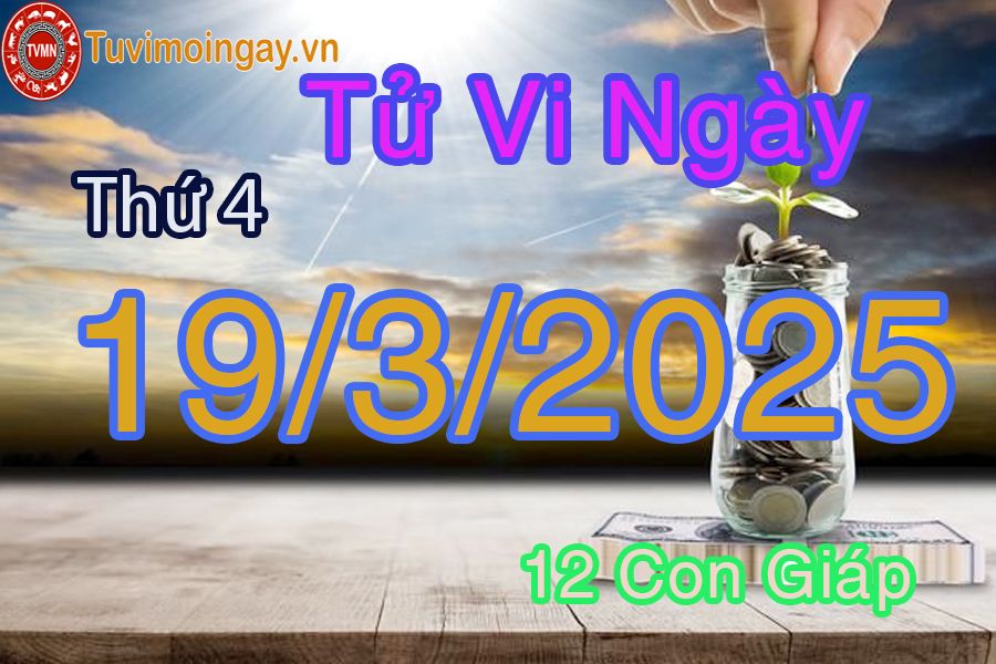 Xem bói ngày 19-3-2025 Thứ 4