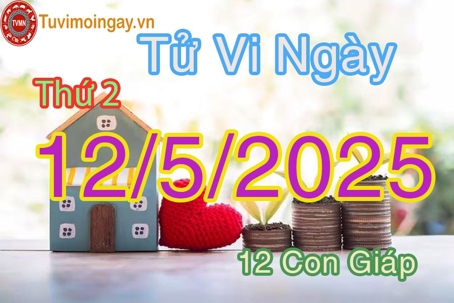 Xem bói ngày 12-5-2025 Thứ 2