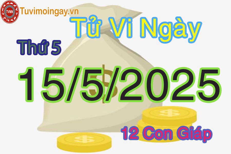 Xem bói ngày 15-5-2025 Thứ 5
