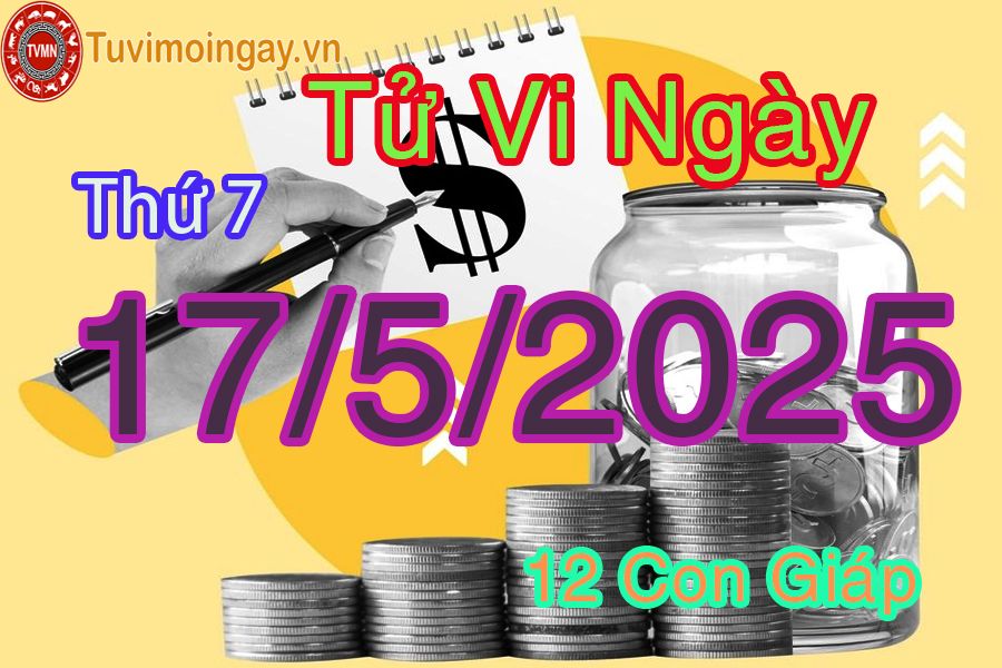 Xem bói ngày 17-5-2025 Thứ 7
