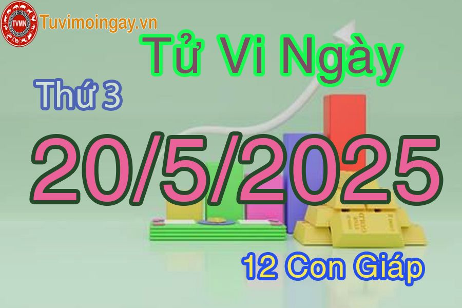 Xem bói ngày 20-5-2025 Thứ 3