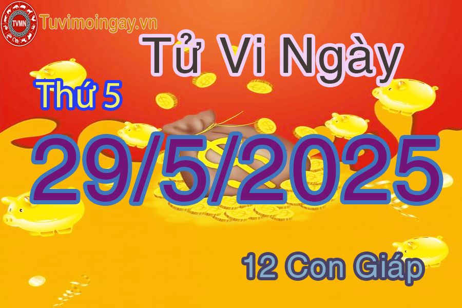 Xem bói ngày 29-5-2025 Thứ 5