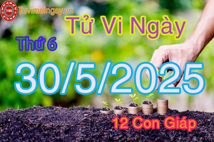 Xem bói ngày 30-5-2025 Thứ 6