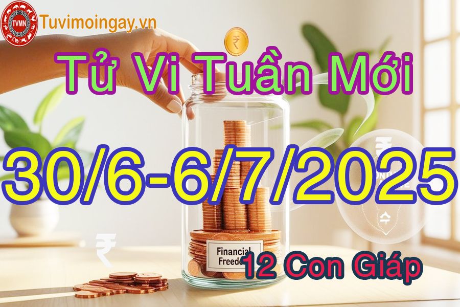 Tuần mới từ ngày 30/6 đến 6/7/2025 của 12 con giáp