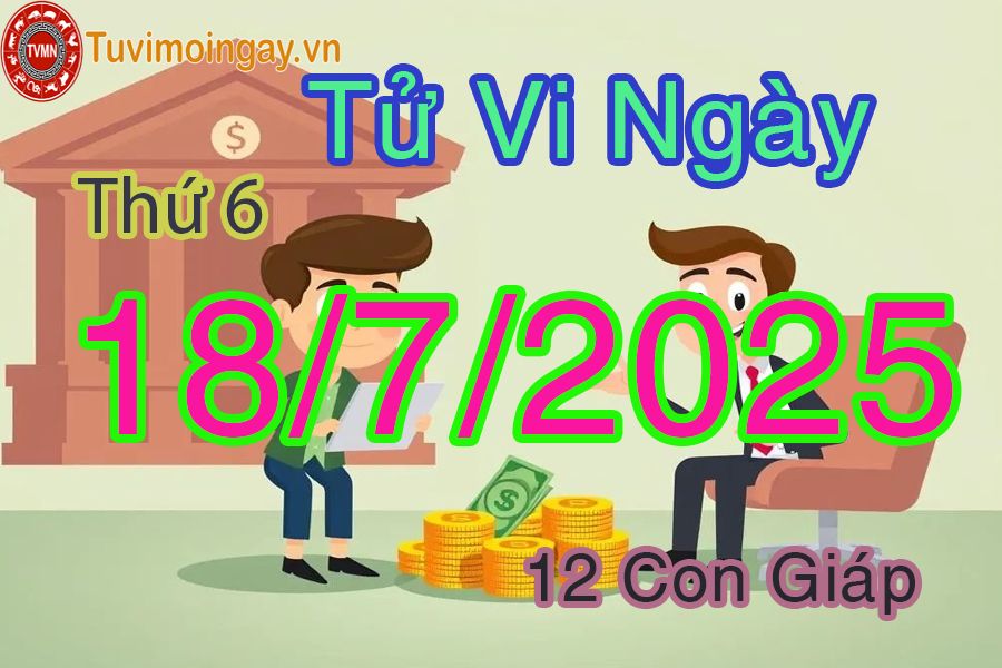Xem bói ngày 18-7-2025 Thứ 6