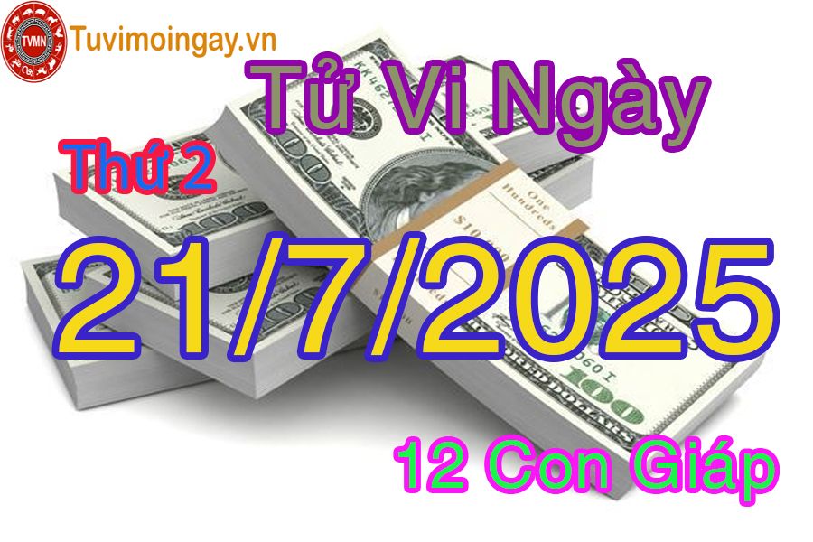 Xem bói ngày 21-7-2025 Thứ 2