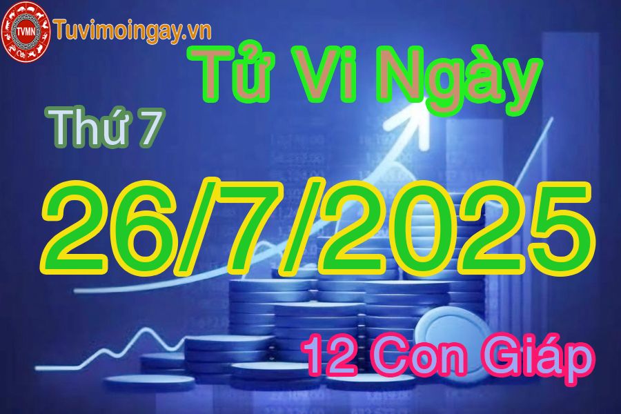 Xem bói ngày 26-7-2025 Thứ 7