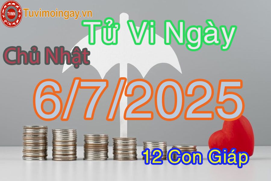 Xem bói ngày 6-7-2025 Chủ Nhật