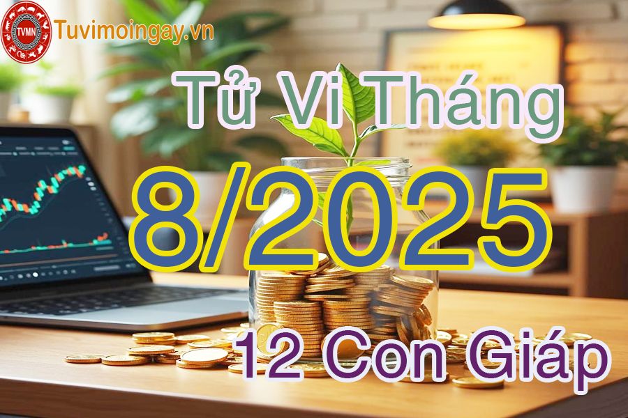 Xem bói 12 con giáp tháng 8 năm 2025