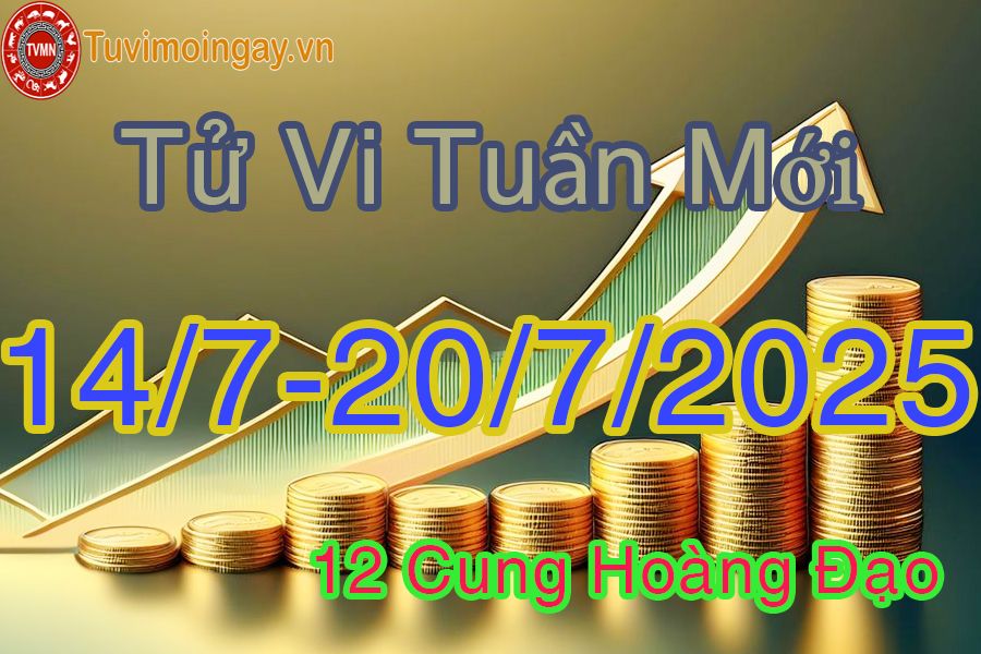Tử vi tuần mới 12 cung hoàng đạo từ 14/7 đến 20/7/2025