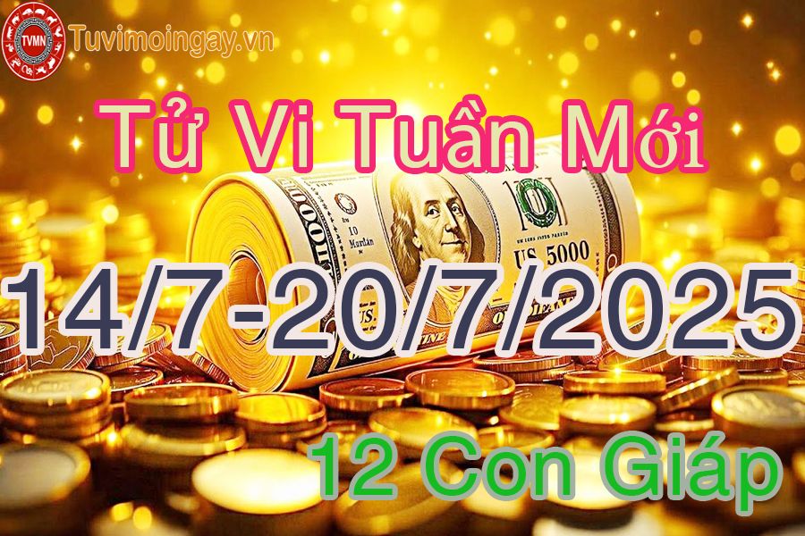 Tuần mới từ ngày 14/7 đến 20/7/2025 của 12 con giáp