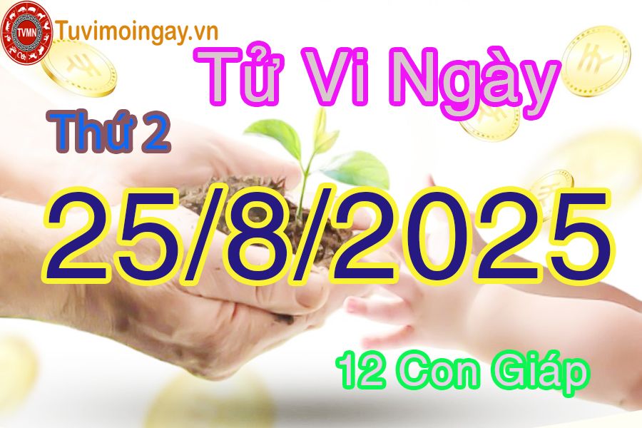 Xem bói ngày 25-8-2025 Thứ 2