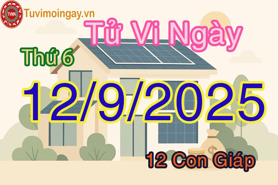 Xem bói ngày 12-9-2025 Thứ 6